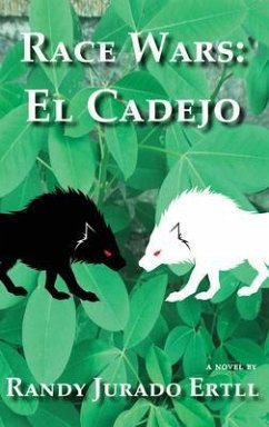 RACE WARS EL CADEJO (eBook, ePUB) - Jurado Ertll, Randy