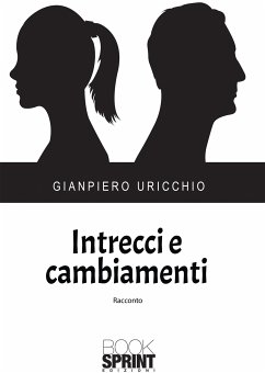 Intrecci e cambiamenti (eBook, ePUB) - Uricchio, Gianpiero