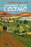 Camminando verso l'Oceano (eBook, ePUB)