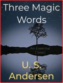 Three Magic Words (eBook, ePUB)