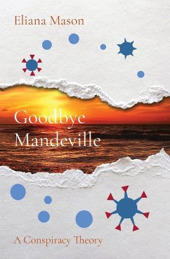 Goodbye Mandeville - Mason, Eliana