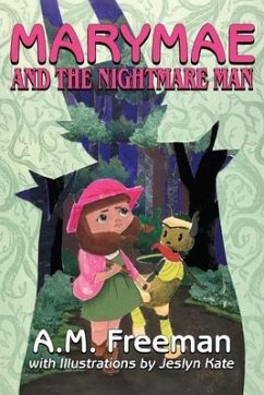 Marymae and the Nightmare Man - Freeman, A M