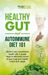 Healthy Gut and Autoimmune Diet 101 - Bild 1