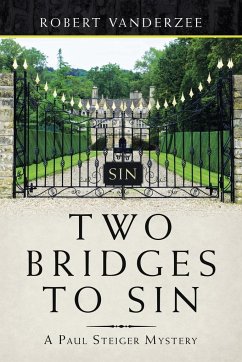 Two Bridges to Sin - Vanderzee, Robert