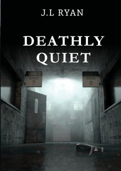 Deathly Quiet - Ryan, Jessica