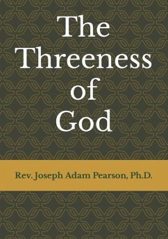 The Threeness of God - Pearson, Joseph Adam