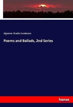Poems and Ballads, 2nd Series - Swinburne, Algernon Charles
