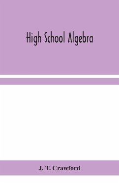 High school algebra - T. Crawford, J.