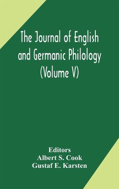 The Journal of English and Germanic philology (Volume V) - E. Karsten, Gustaf