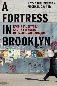 A Fortress in Brooklyn - Deutsch, Nathaniel; Casper, Michael