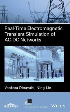 Real-Time Electromagnetic Transient Simulation of Ac-DC Networks - Dinavahi, Venkata;Lin, Ning
