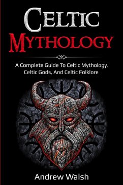 Celtic Mythology - Walsh, Andrew