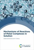 Mechanisms of Reactions of Metal Complexes in Solution Mechanisms of Reactions of Metal Complexes in Solution