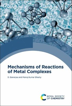 Mechanisms of Reactions of Metal Complexes - Banerjea, Debabrata; Bharty, M K