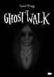 Ghost Walk - Bild 1