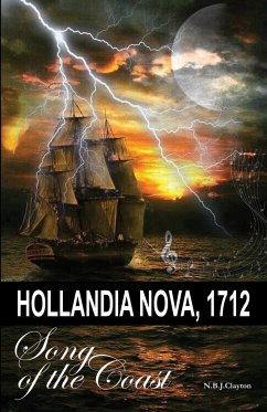 Hollandia Nova, 1712 - Song of the Coast - Clayton, Nigel