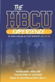 The Hbcu Experience: The North Carolina A&t State University 2nd Edition