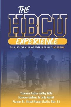 The Hbcu Experience: The North Carolina A&t State University 2nd Edition - Byrd, Uche; Whitaker, Fred; Little, Ashley