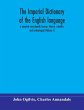 The imperial dictionary of the English... - Bild 1