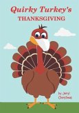 Quirky Turkey's Thanksgiving
