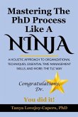 Mastering The PhD Process Like A Ninja