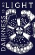Darkness is as Light - Bild 1