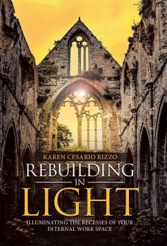 Rebuilding in Light - Rizzo, Karen Cesario