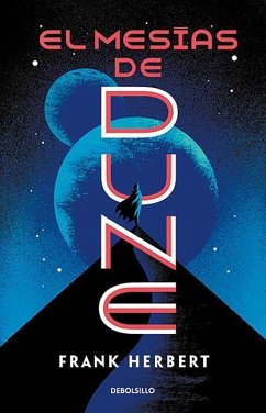 El Mesías de Dune / Dune Messiah - Herbert, Frank