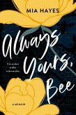 Always Yours, Bee (eBook, ePUB)