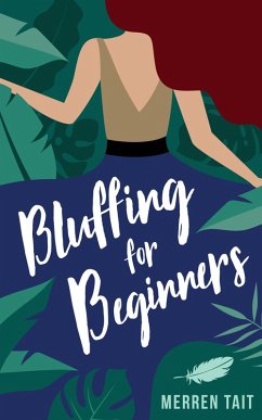 Bluffing for Beginners (eBook, ePUB) - Tait, Merren