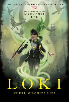 Loki: Where Mischief Lies - Lee, Mackenzi; Hans, Stephanie