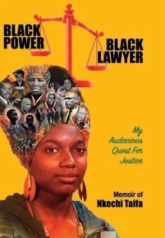 Black Power, Black Lawyer: My Audacious Quest for Justice - Taifa, Nkechi