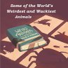 Some of the World's Weirdest and... - Bild 1