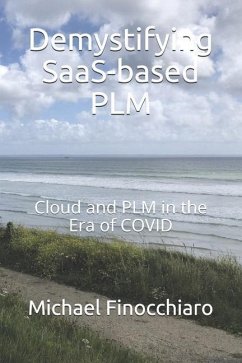 Demystifying SaaS-based PLM: Cloud and PLM in the Era of COVID - Finocchiaro, Michael