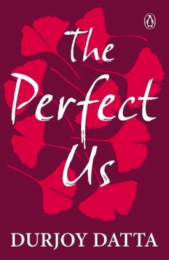 Perfect Us - Datta, Durjoy