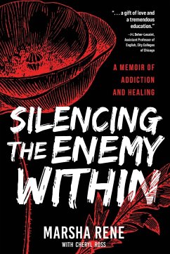 Silencing the Enemy Within - Rene, Marsha