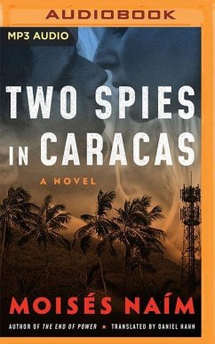 Two Spies in Caracas - Naím, Moisés