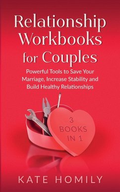 Relationship Workbooks for Couples - 3 Books in 1 - Homily, Kate