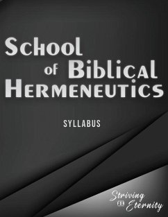 School of Biblical Hermenutics: Keys for Correctly Interpreting God's Word - Chadwick, Jb; Rappaport, Andrew R.