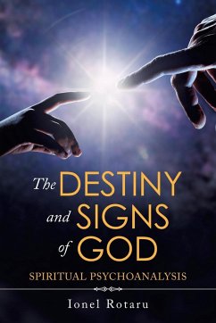 The Destiny and Signs of God - Rotaru, Ionel