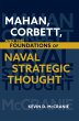 Mahan, Corbett, and the Foundations of... - Bild 1