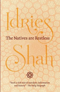The Natives are Restless - Shah, Idries