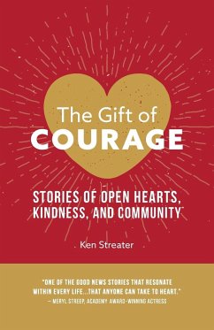 The Gift of Courage - Streater, Ken