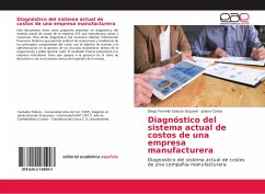 Diagnóstico del sistema actual de costos de una empresa manufacturera - Salazar Esquivel, Diego Fernelly; Cañas, Juliana