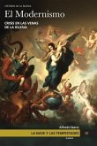 La Nave y las tempestades. T. 11: El modernismo: Crisis en las venas de la Iglesia