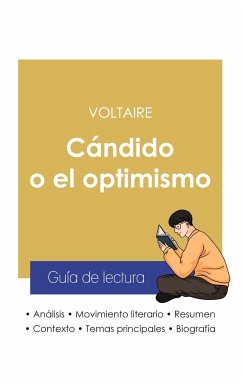 Guía de lectura Cándido o el optimismo de Voltaire (análisis literario de referencia y resumen completo) - Voltaire