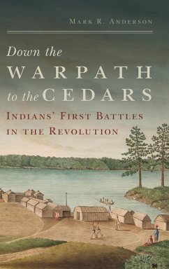 Down the Warpath to the Cedars - Anderson, Mark R.