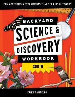 Backyard Science & Discovery Workbook: South - Zambello, Erika