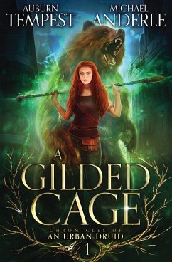 A Gilded Cage - Anderle, Michael; Tempest, Auburn