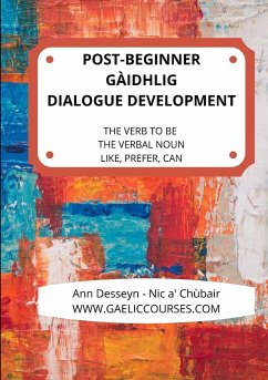 Post-Beginner Gaelic Dialogue Development - Desseyn - Cooper, Ann